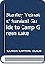 Stanley Yelnats' Survival Guide to Camp Green Lake