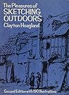 The Pleasures of Sketching Outdoors The Pleasures of Sketching Outdoors