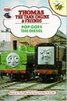 Pop Goes Diesel (Thomas the Tank Engine and Friends) Pop Goes Diesel (Thomas the Tank Engine and Friends)