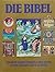 Bibelausgaben, Die Bibel by Claude Schaefer