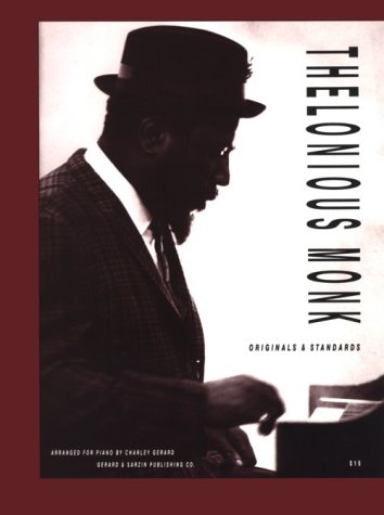 Thelonious Monk: Originals and Standards (Paperback)