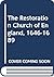 The Restoration Church of England, 1646-1689 by John Spurr