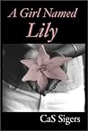 A Girl Named Lily A Girl Named Lily