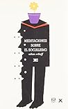 Meditaciones sobre el socialismo (Spanish Edition)