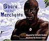 Obara and the Merchants
