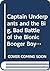 Captain Underpants and the Big, Bad Battle of the Bionic Booger Boy, Part 2: The Revenge of the Ridiculous Robo-boogers (Captain Underpants, 7)