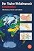 Der Fischer Weltalmanach. Länderatlas. Alle Staaten, Länder und Gebiete