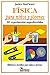 Fisica para ninos y jovenes/Physics for every kid (Spanish Edition)