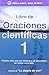 Libro de oraciones cientificas 1 / Book of the Scientific Pra... by Alida Sosa