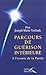 Parcours De Guérison Intérieure by Joseph-Marie Verlinde