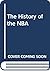 The History of the NBA