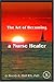 The Art of Becoming a Nurse Healer