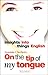 On the Tip of My Tongue by Susanna Checketts