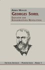 Georges Sorel: Erzvater der konservativen Revolution ; eine Einführung (Perspektiven) (German Edition)