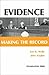 Evidence: Making the Record (Coursebook)