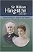 Sir William Hingston, 1829-1907: Montreal Mayor, Surgeon and Banker