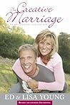 The Creative Marriage: The Art of Keeping Your Love Alive