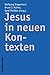 Jesus in Neuen Kontexten (German Edition)