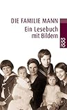 Die Familie Mann. Ein Lesebuch.