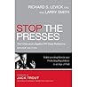 Stop The Presses: The Crisis and Litigation PR Desk Reference Stop The Presses: The Crisis and Litigation PR Desk Reference