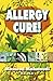 Allergy Cure! by Massoud Mahmoudi