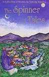 The Spinner of Tales: A Collection of Stories As Told by Ramtha