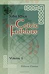 Celtic Folklore: ...
