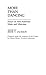 More Than Dancing: Essays on Afro-American Music and Musicians (Contributions in Afro-American and African Studies: Contemporary Black Poets)
