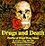 Drugs And Death:  Profiles Of Illegal Drug Abuse