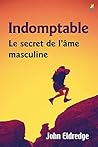 Indomptable: Le S...