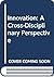 Innovation: A Cross-Discipl...