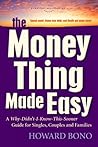 The Money Thing Made Easy