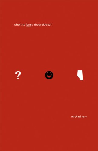 What's So Funny About Alberta? (Paperback)