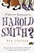 Whatever Happened to Harold Smith?