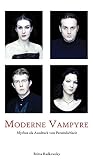 Moderne Vampyre Moderne Vampyre