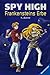 The Frankenstein Factory (Spy High, #1)