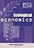 Ecological Economics: A Political Economics Approach to Environment and Development