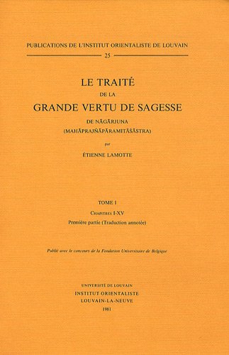 Le Traité de la Grande Vertu de Sagesse de Nagarjuna. T. 1, Cha 1-15 (Paperback)