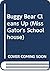 Buggy Bear Cleans Up (Miss Gator's Schoolhouse)