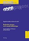 Recherches récentes sur le monde hellénistique: Actes du colloque international organisé à l’occasion du 60 e anniversaire de Pierre Ducrey (Lausanne, 20-21 novembre 1998) (ECHO) (French Edition) Recherches récentes sur le monde hellénistique: Actes du colloque international organisé à l’occasion du 60 e anniversaire de Pierre Ducrey (Lausanne, 20-21 novembre 1998) (ECHO) (French Edition)