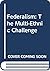 Federalism: The Multi-Ethni...