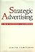 Strategic Advertising: A Practitioner's Handbook