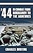 '44 In Combat from Normandy to the Ardennes