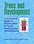Trees and Development: A Technical Guide to Preservation of Trees During Land Development
