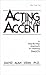 Acting With an Accent/New York City