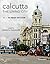 Calcutta, The Living City Volume II: The Present and the Future
