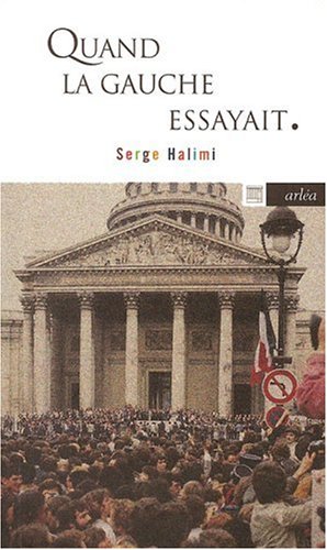 Quand la gauche essayait (Mass Market Paperback)