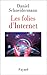 Les folies d'Internet
