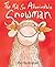 The Not So Abominable Snowman by Matt Buckingham