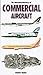 The Illustated Directory of Modern Commercial Aircraft